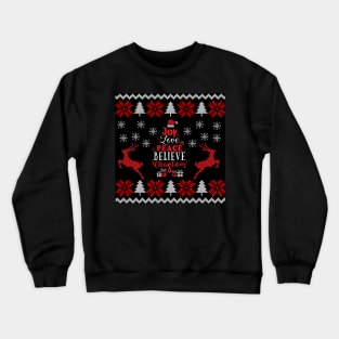 Joy Love Peace Believe Christmas Pattern Crewneck Sweatshirt